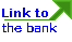 link to the bank